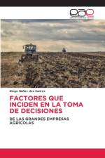 FACTORES QUE INCIDEN EN LA TOMA DE DECISIONES af Nunez dos Santos Diego Nunez dos Santos
