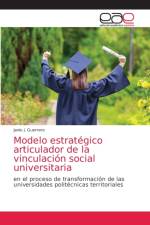 Modelo estrategico articulador de la vinculacion social universitaria af Guerrero Janio J. Guerrero