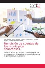Rendicion de cuentas de los municipios sonorenses af Lopez Olivarria Juan Antonio Lopez Olivarria