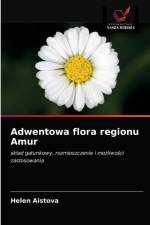 Adwentowa flora regionu Amur af Aistova Helen Aistova