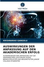 AUSWIRKUNGEN DER ANPASSUNG AUF DEN AKADEMISCHEN ERFOLG af Gangolu Krishnarao Gangolu