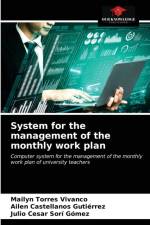 System for the management of the monthly work plan af Torres Vivanco Mailyn Torres Vivanco
