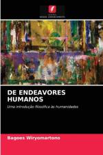 DE ENDEAVORES HUMANOS af Wiryomartono Bagoes Wiryomartono