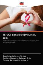 TEP/CT dans les tumeurs du sein af Cabezas Ortiz Cristian Alejandro Cabezas Ortiz