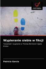 Wypieranie siebie w fikcji af Garcia Patricia Garcia