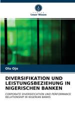 DIVERSIFIKATION UND LEISTUNGSBEZIEHUNG IN NIGERISCHEN BANKEN af Ojo Olu Ojo