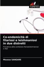 Co-endemicita di filariosi e leishmaniosi in due distretti af SANGARE Moussa SANGARE