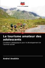 Le tourisme amateur des adolescents af Anokhin Andrei Anokhin