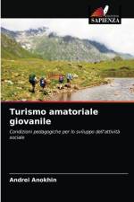 Turismo amatoriale giovanile af Anokhin Andrei Anokhin