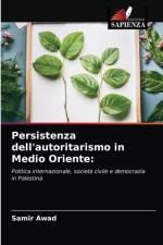 Persistenza dell'autoritarismo in Medio Oriente af Awad Samir Awad