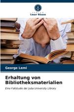 Erhaltung von Bibliotheksmaterialien af Lemi George Lemi