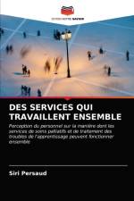 DES SERVICES QUI TRAVAILLENT ENSEMBLE af Persaud Siri Persaud