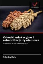 Osrodki edukacyjne i rehabilitacja zywieniowa af Zola Ndonita Zola