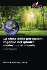 La sfera delle percezioni ingenue nel quadro moderno del mondo af Evdokimycheva Maria Evdokimycheva