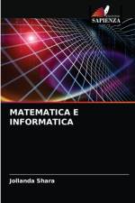 MATEMATICA E INFORMATICA af Shara Jollanda Shara