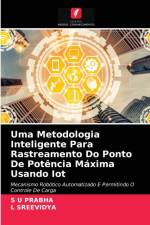 Uma Metodologia Inteligente Para Rastreamento Do Ponto De Potencia Maxima Usando Iot af PRABHA S U PRABHA