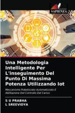 Una Metodologia Intelligente Per L'inseguimento Del Punto Di Massima Potenza Utilizzando Iot af PRABHA S U PRABHA