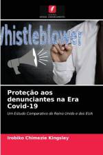 Protecao aos denunciantes na Era Covid-19 af Kingsley Irobiko Chimezie Kingsley