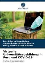 Virtuelle Universitatsausbildung in Peru und COVID-19 af SUPO QUISPE LUIS ALBERTO SUPO QUISPE