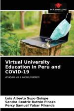 Virtual University Education in Peru and COVID-19 af SUPO QUISPE LUIS ALBERTO SUPO QUISPE