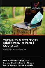 Wirtualny Uniwersytet Edukacyjny w Peru i COVID-19 af YABAR MIRANDA PERCY SAMUEL YABAR MIRANDA