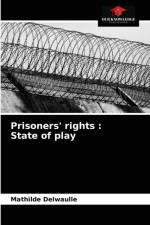 Prisoners' rights af Delwaulle Mathilde Delwaulle