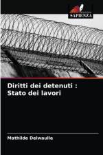 Diritti dei detenuti af Delwaulle Mathilde Delwaulle