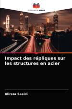 Impact des repliques sur les structures en acier af Saeidi Alireza Saeidi
