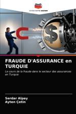 FRAUDE D'ASSURANCE en TURQUIE af Alpay Serdar Alpay