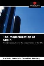 modernization of Spain af Gonzalez Recuero Antonio Fernando Gonzalez Recuero