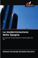 La modernizzazione della Spagna af Gonzalez Recuero Antonio Fernando Gonzalez Recuero