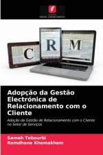 Adopcao da Gestao Electronica de Relacionamento com o Cliente af Tebourbi Sameh Tebourbi
