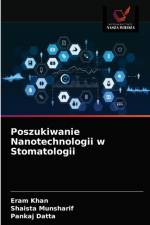 Poszukiwanie Nanotechnologii w Stomatologii af Khan Eram Khan