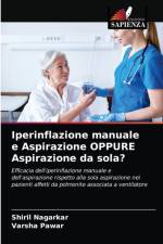 Iperinflazione manuale e Aspirazione OPPURE Aspirazione da sola? af Nagarkar Shiril Nagarkar