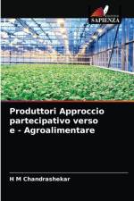 Produttori Approccio partecipativo verso e - Agroalimentare af Chandrashekar H M Chandrashekar