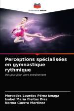 Perceptions specialisees en gymnastique rythmique af Perez Iznaga Mercedes Lourdes Perez Iznaga