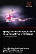 Specjalistyczne spojrzenie na gimnastyke rytmiczna af Perez Iznaga Mercedes Lourdes Perez Iznaga