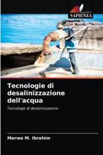 Tecnologie di desalinizzazione dell'acqua af Ibrahim Marwa M. Ibrahim