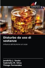 Disturbo da uso di sostanze af Souto Jandirlly J. Souto