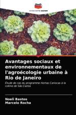 Avantages sociaux et environnementaux de l'agroecologie urbaine a Rio de Janeiro af Bastos Noeli Bastos