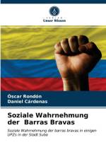Soziale Wahrnehmung der Barras Bravas af Rondon Oscar Rondon