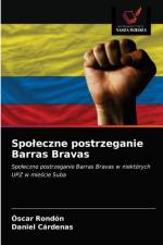 Spoleczne postrzeganie Barras Bravas af Rondon Oscar Rondon