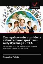 Zaangazowanie uczniow z zaburzeniami spektrum autystycznego - TEA af Falcao Nogueira Falcao