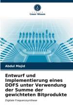 Entwurf und Implementierung eines DDFS unter Verwendung der Summe der gewichteten Bitprodukte af Majid Abdul Majid
