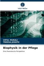 Biophysik in der Pflege af MURALI VIPUL MURALI