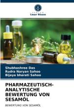 PHARMAZEUTISCH-ANALYTISCHE BEWERTUNG VON SESAMOL af Das Shubhashree Das