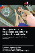 Antropometrici e fisiologici giocatori di pallavolo nazionale af Mishra Praveen Kumar Mishra