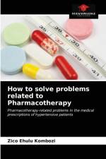 How to solve problems related to Pharmacotherapy af Ehulu Kombozi Zico Ehulu Kombozi