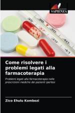 Come risolvere i problemi legati alla farmacoterapia af Ehulu Kombozi Zico Ehulu Kombozi