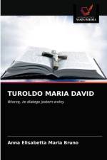 TUROLDO MARIA DAVID af Bruno Anna Elisabetta Maria Bruno